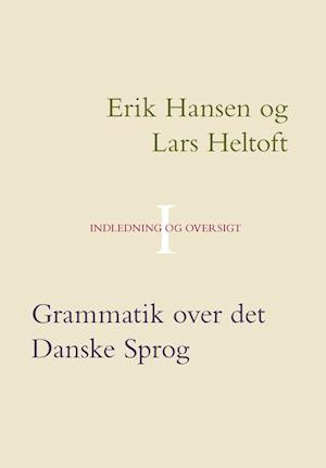 Grammatik over det danske sprog- Indledning og oversigt