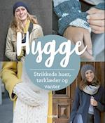 Hyggestrik - Strikkede huer, tørklæder og vanter