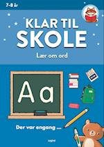 Klar til skole: Lær om ord