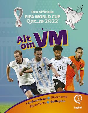 Alt om VM - Den store officielle FIFA World Cup 2022 bog