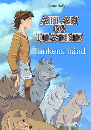 Atlan og ulvene - Tankens bånd