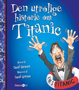 Den utrolige historie om Titanic