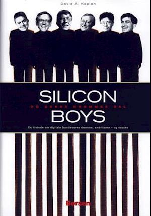 Silicon Boys. - og deres drømmes dal
