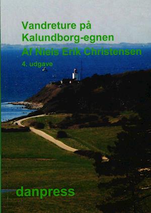 image of Vandreture på Kalundborg-egnen-Niels Erik Christensen