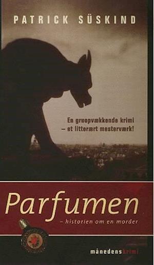 Få Parfumen af Patrick Süskind Paperback bog på dansk 9788775609420