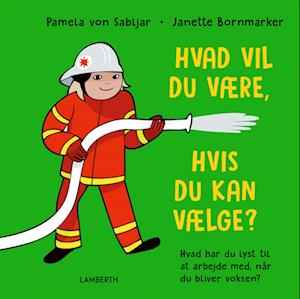 Hvad vil du være, hvis du kan vælge?