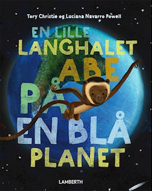 En lille langhalet abe på en blå planet-Tory Christie-Bog