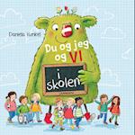 Du og jeg og vi i skolen