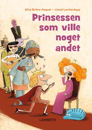 Prinsessen som ville noget andet