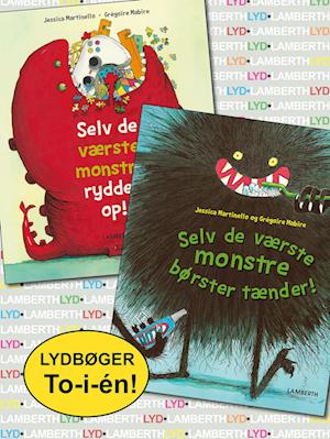 Selv de værste monstre rydder op og Selv de værste monstre børster tænder