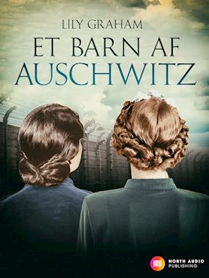 Et barn af Auschwitz