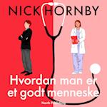 Hvordan man er et godt menneske