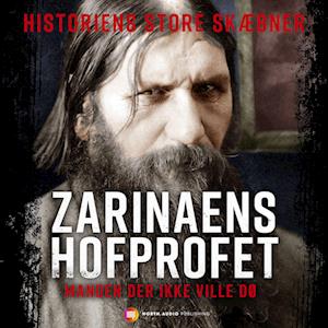 Rasputin: Zarinaens hofprofet