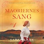 Maoriernes sang - del 1