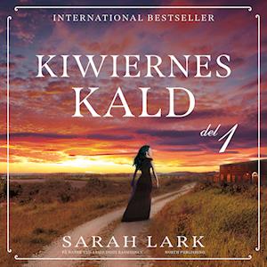 Kiwiernes kald - del 1-Sarah Lark-Lydbog