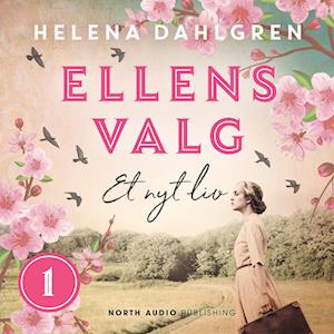 Ellens valg - Et nyt liv