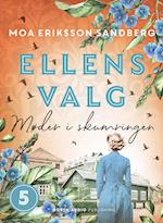 Ellens valg - Møder i skumringen