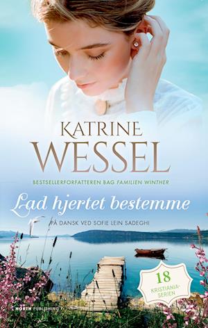 Lad hjertet bestemme-Katrine Wessel-Bog