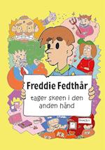 Freddie Fedthår tager skeen i den anden hånd