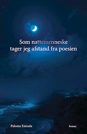 Som nattemenneske tager jeg afstand fra poesien