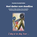 Med døden som deadline