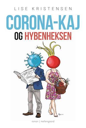 Corona-Kaj og hybenheksen