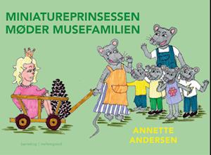 Miniatureprinsessen møder musefamilien