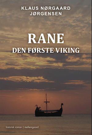 Rane - den første viking