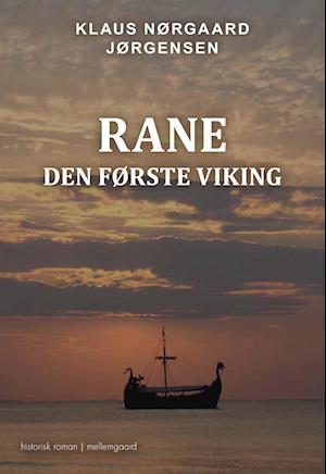 Rane - Den første viking