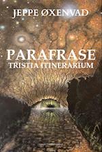 Parafrase - Tristia Itinerrium