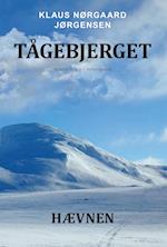 Tågebjerget - Hævnen