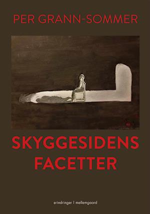 Skyggesidens facetter