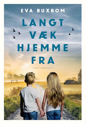 Langt væk hjemmefra