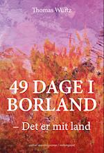 49 dage i Borland