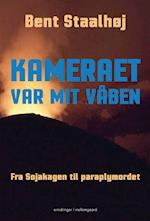 Kameraet var mit våben