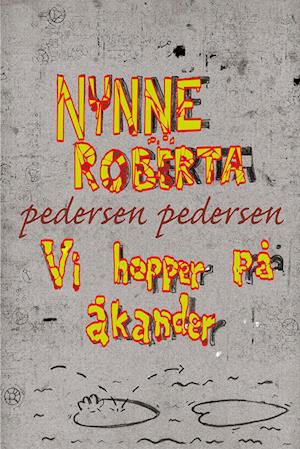 Vi hopper på åkander