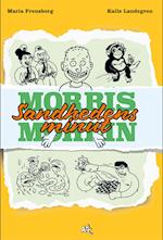 Morris Mohlin - Sandhedens minut
