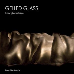 Gelled Glass