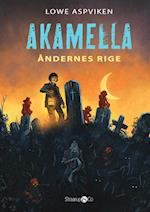 Akamella – Åndernes rige