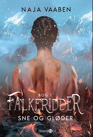 Falkeridder - Sne og gløder