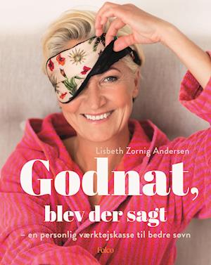 Godnat, blev der sagt