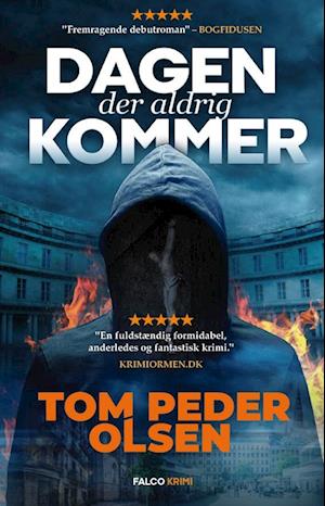 Dagen der aldrig kommer-Tom Peder Olsen-Bog