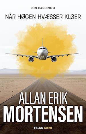 Når høgen hvæsser klør-Allan Erik Mortensen-Bog