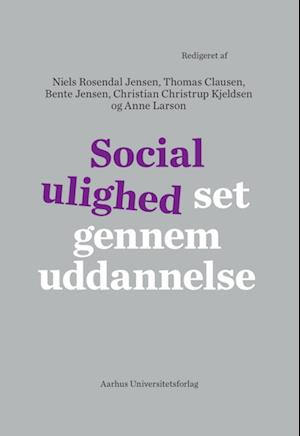 Social ulighed set gennem uddannelse