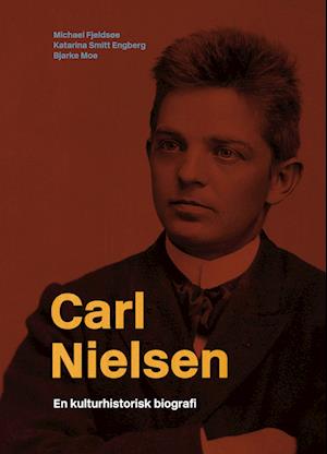 Carl Nielsen-Michael Fjeldsøe-Bog