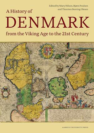 A History of Denmark from the Viking Age to the 21st Century
