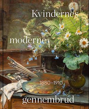 Kvindernes moderne gennembrud 1880-1910