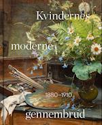 Kvindernes moderne gennembrud 1880-1910