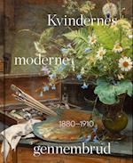 Kvindernes moderne gennembrud 1880-1910