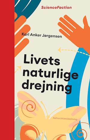 Livets naturlige drejning